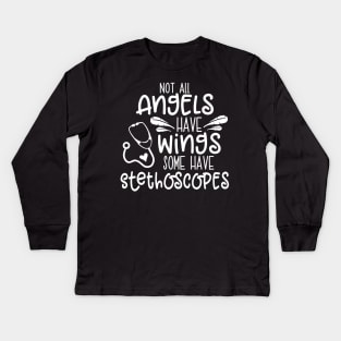 Not all angels have wings Kids Long Sleeve T-Shirt